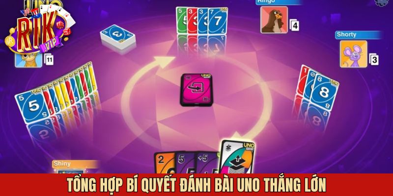 Top các kinh nghiệm chơi bài Uno bất bại