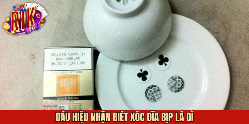 Tìm hiểu rõ các dấu hiệu của xóc đĩa bịp