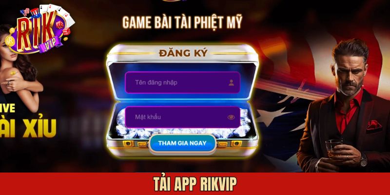 Tải App Rikvip – Giải Trí Tiện Lợi Mọi Lúc, Mọi Nơi