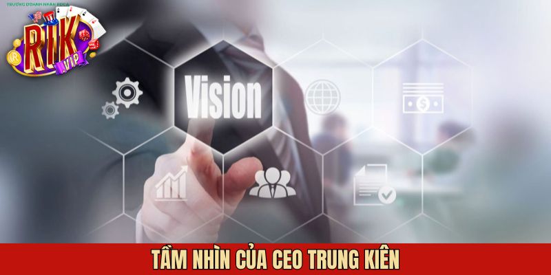 Tầm nhìn, phong cách lãnh đạo đúng đắn