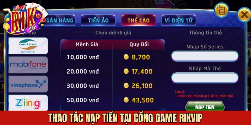 Gửi tiền vào tài khoản RIKVIP thuận tiện