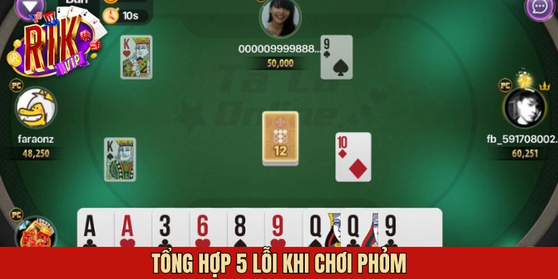 Bật mí 5 lỗi hay gặp khi tham gia Phỏm